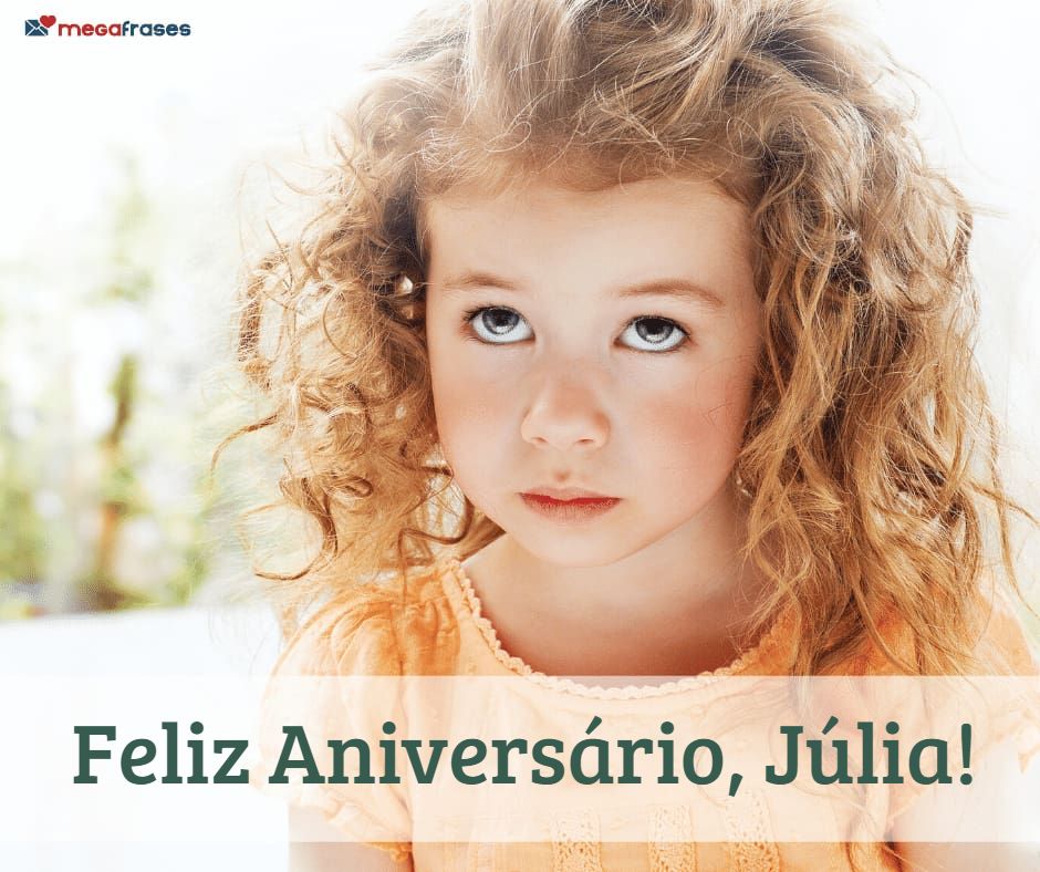 Parabéns, Julinha!. 20 anos de Júlia Ramona, a menina que…