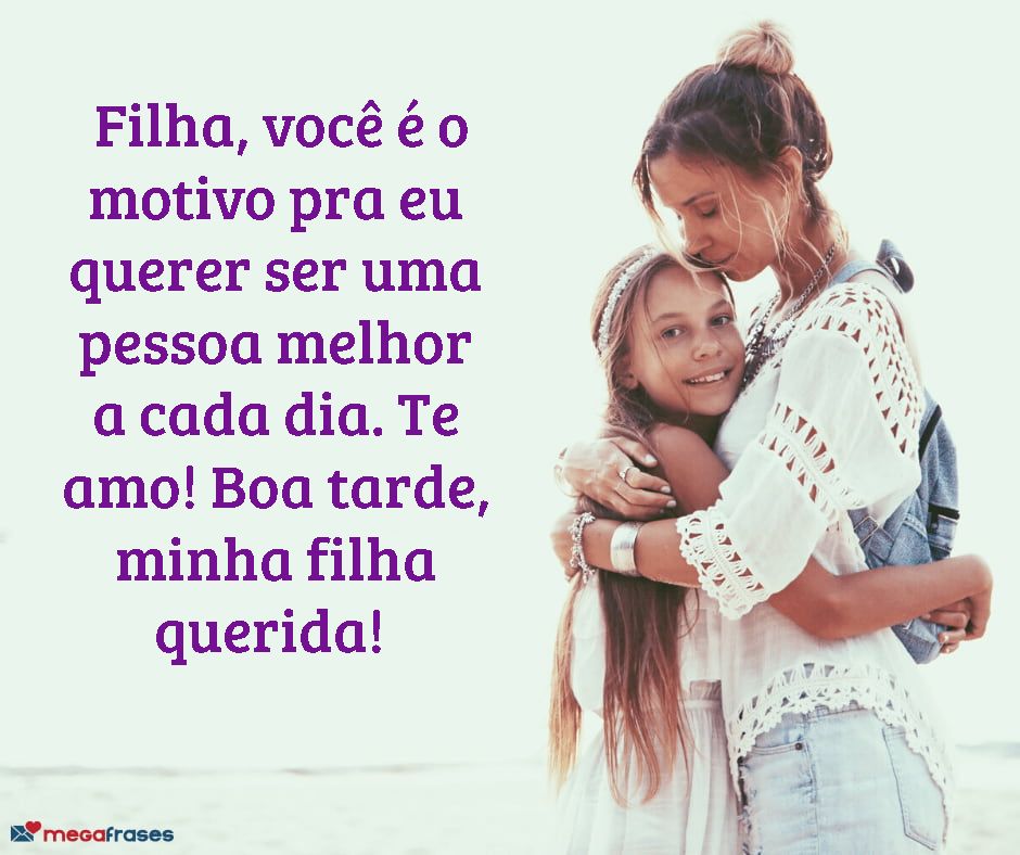 Featured image of post Mensagens De Amor Para Filha Amada Amar t o bom que n o pode passar despercebido