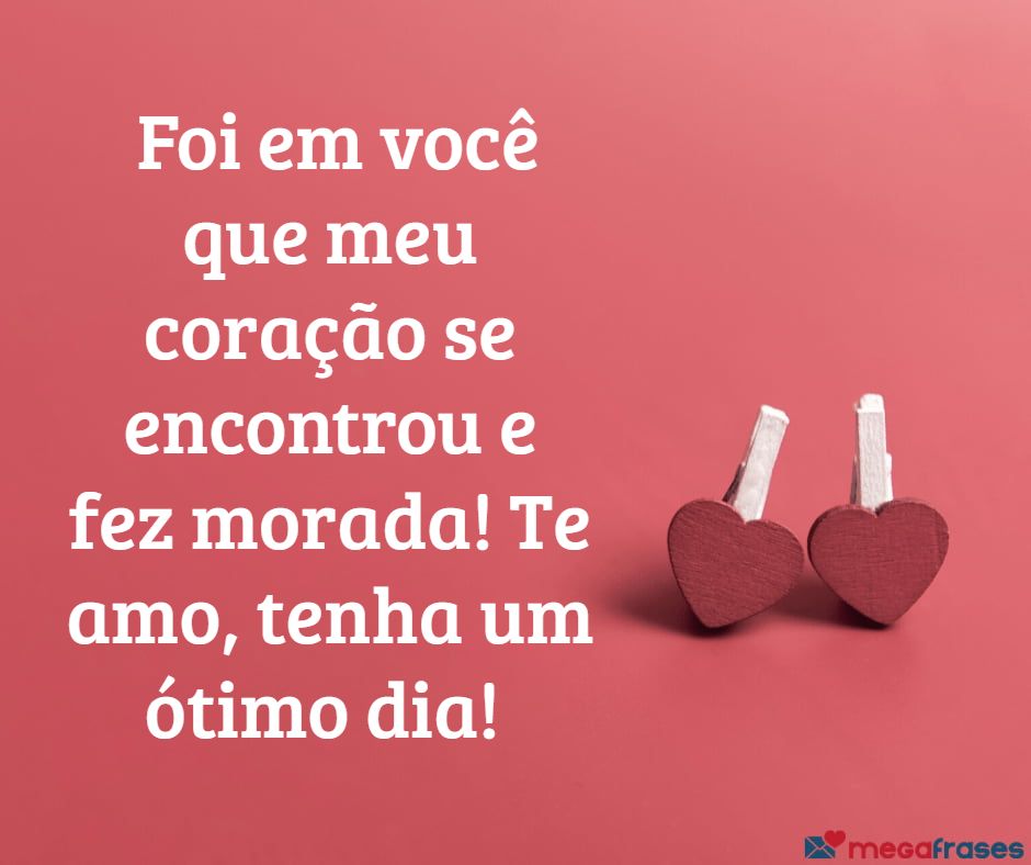 Featured image of post Mensagem De Bom Dia Romantica Comece o dia amando e ame ainda mais ao longo do dia