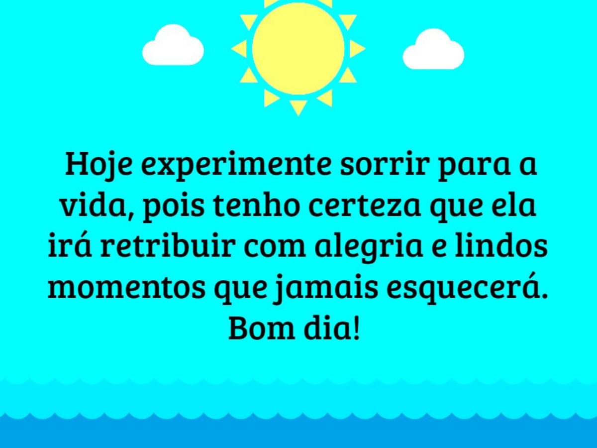 Mensagens de Bom Dia para WhatsApp - Compartilhe à Vontade! 😎 Mensagens de Bom Dia para WhatsApp - Compartilhe à Vontade! 😎